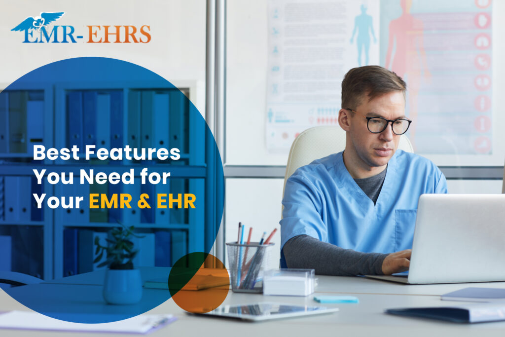 EMR & EHR Features