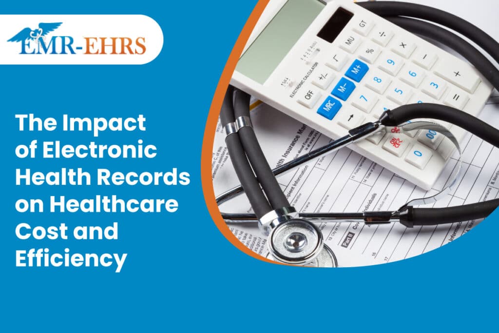 Impact of Electronic Health Records on Healthcare Cost.